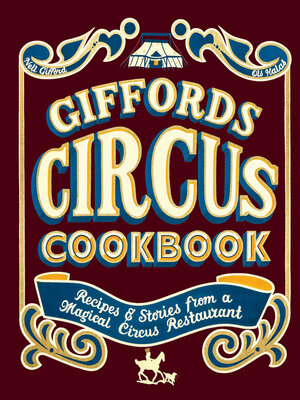 cover image of Giffords Circus Cookbook